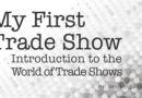 My Introduction Into the Trade Show World