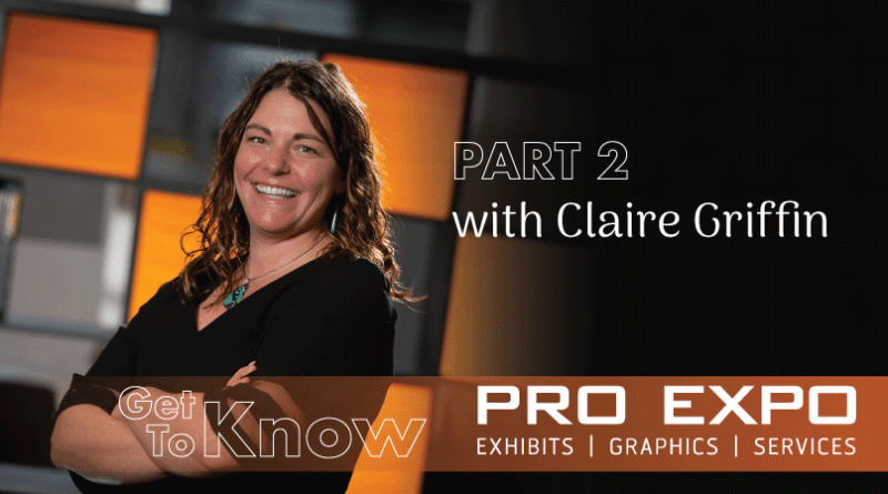 Getting to know PRO Expo – Part 2 with Claire Griffin