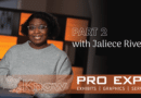 Getting to know PRO Expo – Part 2 with Jaliece Rivers