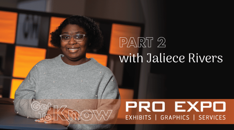 Getting to know PRO Expo – Part 2 with Jaliece Rivers
